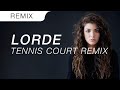 Lorde - Tennis Court (Diplo Remix)