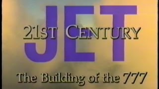 21st Century Jet - Building the Boeing 777 - Full Episode 2