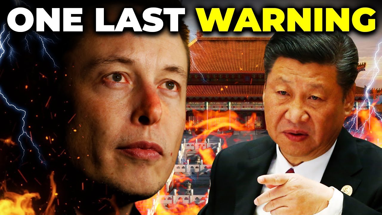 Xi Jinping Gives Elon Musk One LAST WARNING: "Get Tesla Out Of China