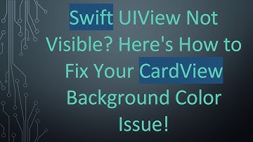 Swift UIView Not Visible? Here