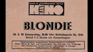 Blondie - Kant - Kino (Berlín. Germany. 16/02/1978)