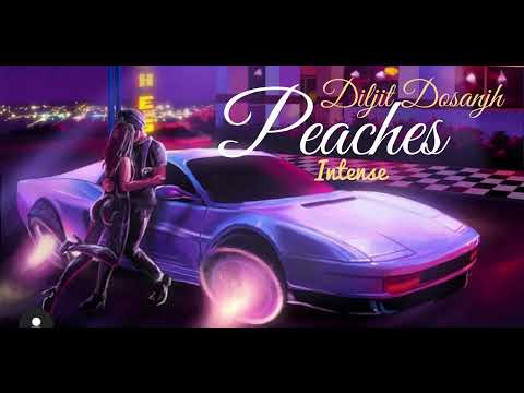 DILJIT DOSANJH - DRIVE THRU | PEACHES | NEW SONG 2022 | INTENSE