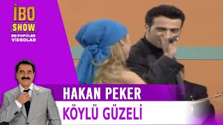 Hakan Peker - Köylü Güzeli - İbo Show Resimi