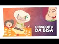 O Biscoito da Bisa - História Infantil para Dormir | Historinhas para dormir