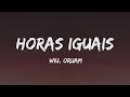 WIU & Oruam - Horas Iguais (Letra)