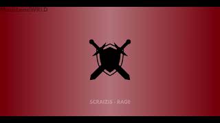 SCRAIZIS - RAGE (sped up)