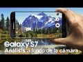 Cámara Samsung Galaxy S7 | S7 Edge: Análisis a fondo