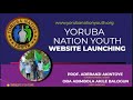 Yoruba nation youth website launching