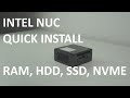 Quick Hardware Installation For Intel NUC Install RAM, SSD, NVME M.2