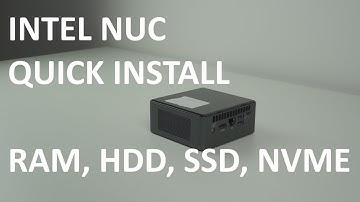 Quick Hardware Installation For Intel NUC Install RAM, SSD, NVME M.2