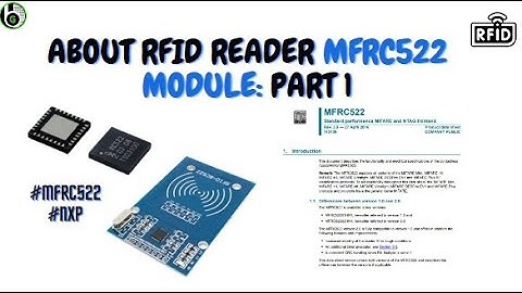 About RFID Reader MFRC522 Module: Part1 || Interfacing to Host MCU ISO14443 || PCD || PICC || NXP