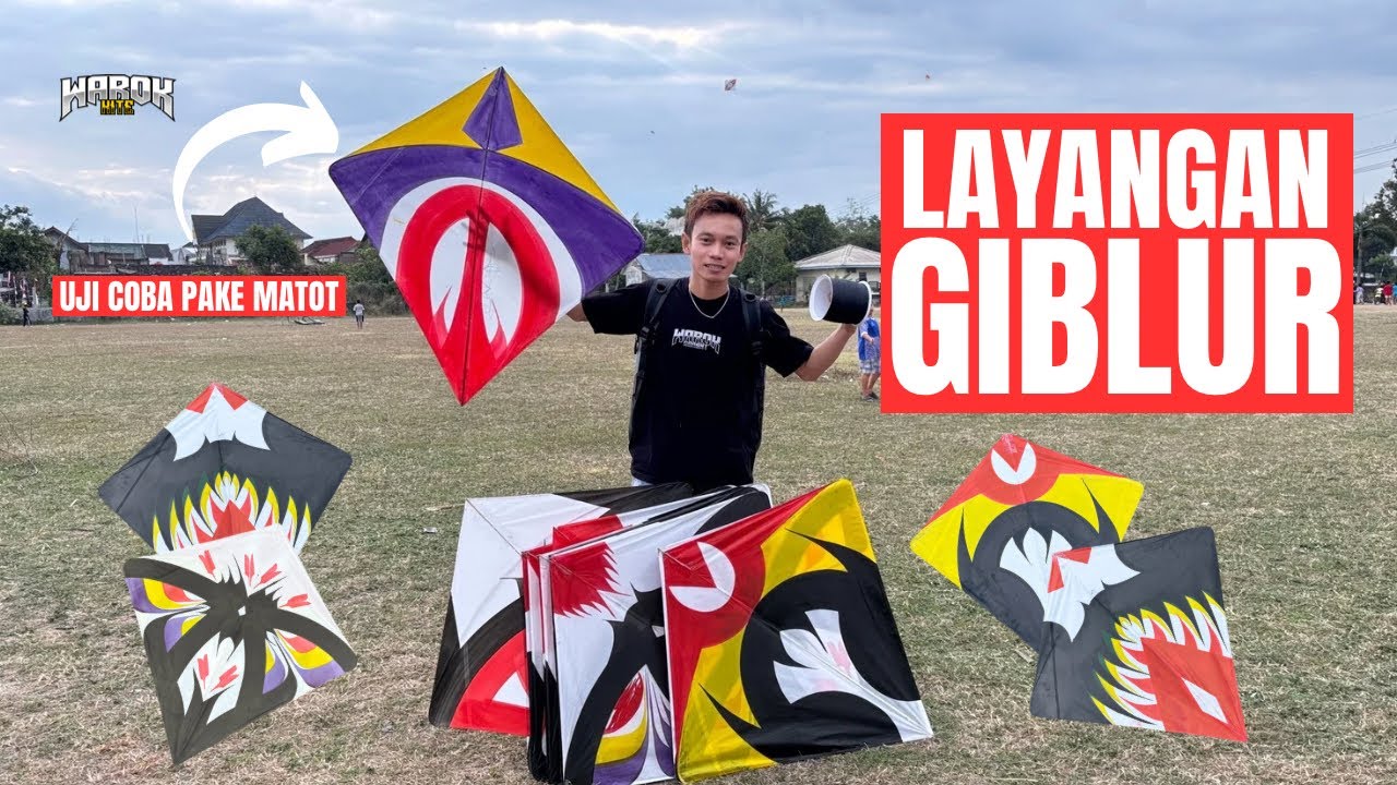 REVIEW LAYANGAN GIBLUR!!! Tenaganya Segede Layangannya!!!!