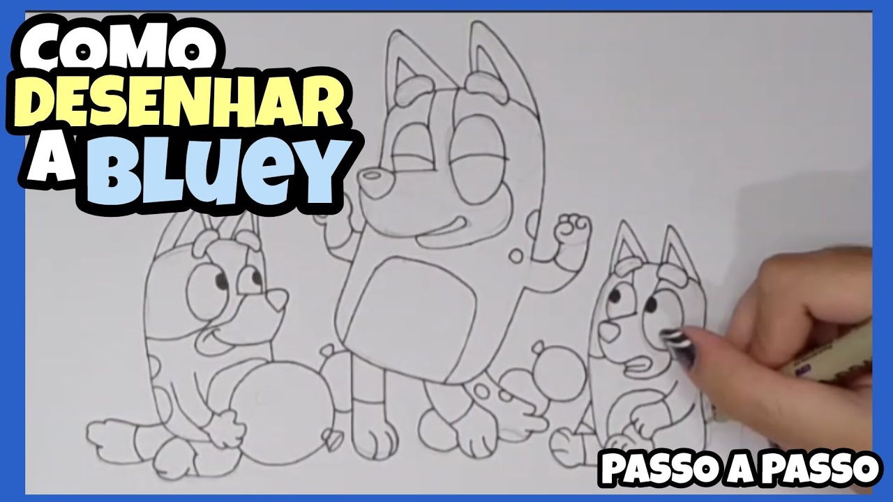 Como Desenhar a Bluey - A Mamãe e a Bingo! Passo a Passo Divertido com ...
