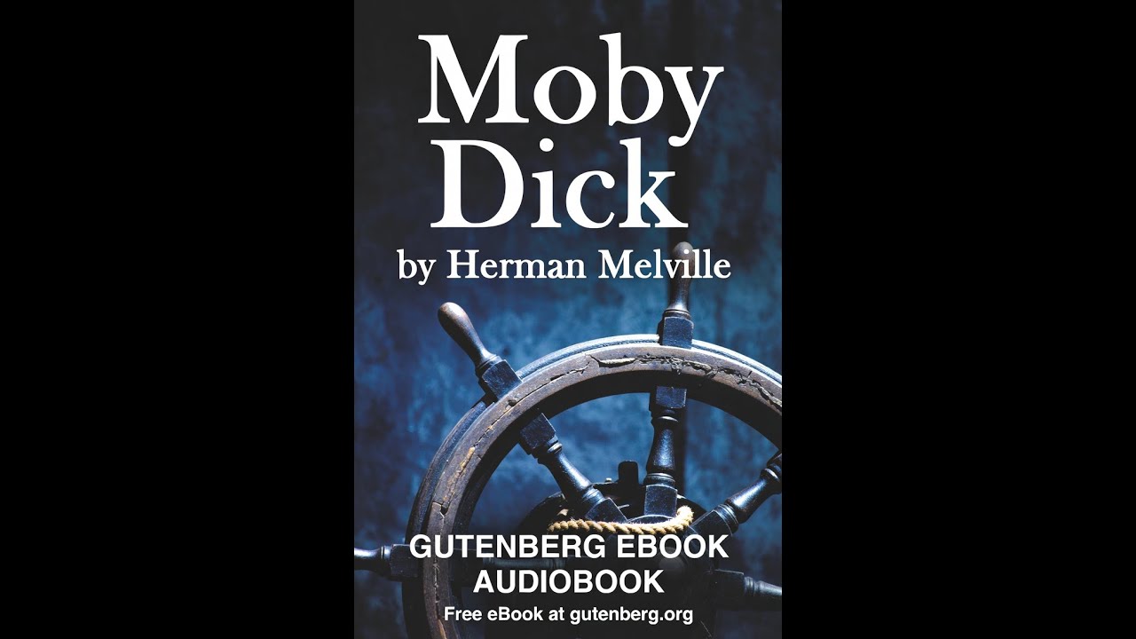 Moby Dick by Herman Melville Audiobook Chapter 1-3