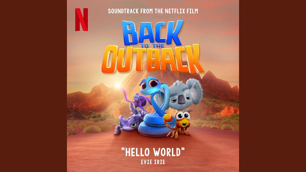 Hello World from Back to the Outback soundtrack