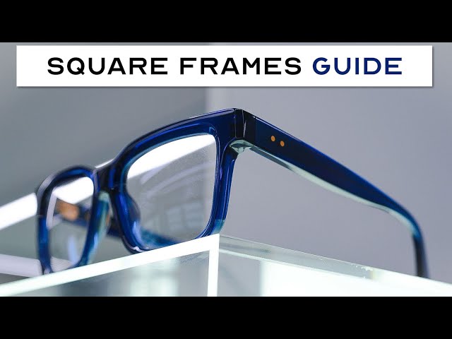 How to Choose Square Glasses | Frame Style Advice class=