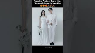 Wedding Photo of Skater Kim Yuna and Singer Ko Woo Rim 😍😍😍🎉🎉🎉 #kimyuna#kowoorim#김연아#고우림#shorts#viral