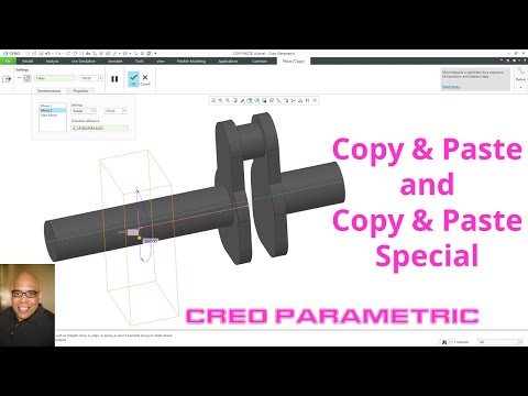 Creo Parametric - Copy & Paste and Copy & Paste Special