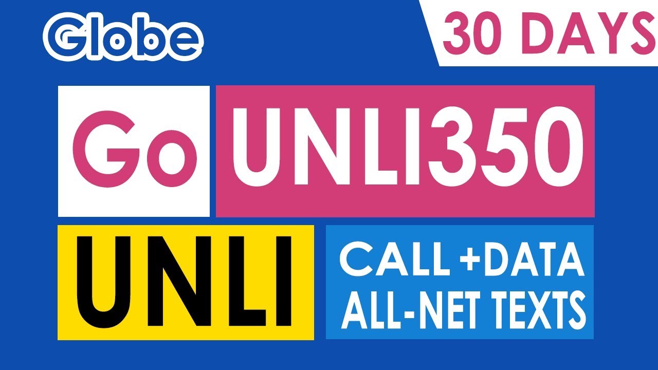 How to Register Globe GoUNLI350 for 30 Days Unli Call and ...