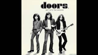Get into the Groove. |.  The Doors Style.   |. Dark Trance Rock Version