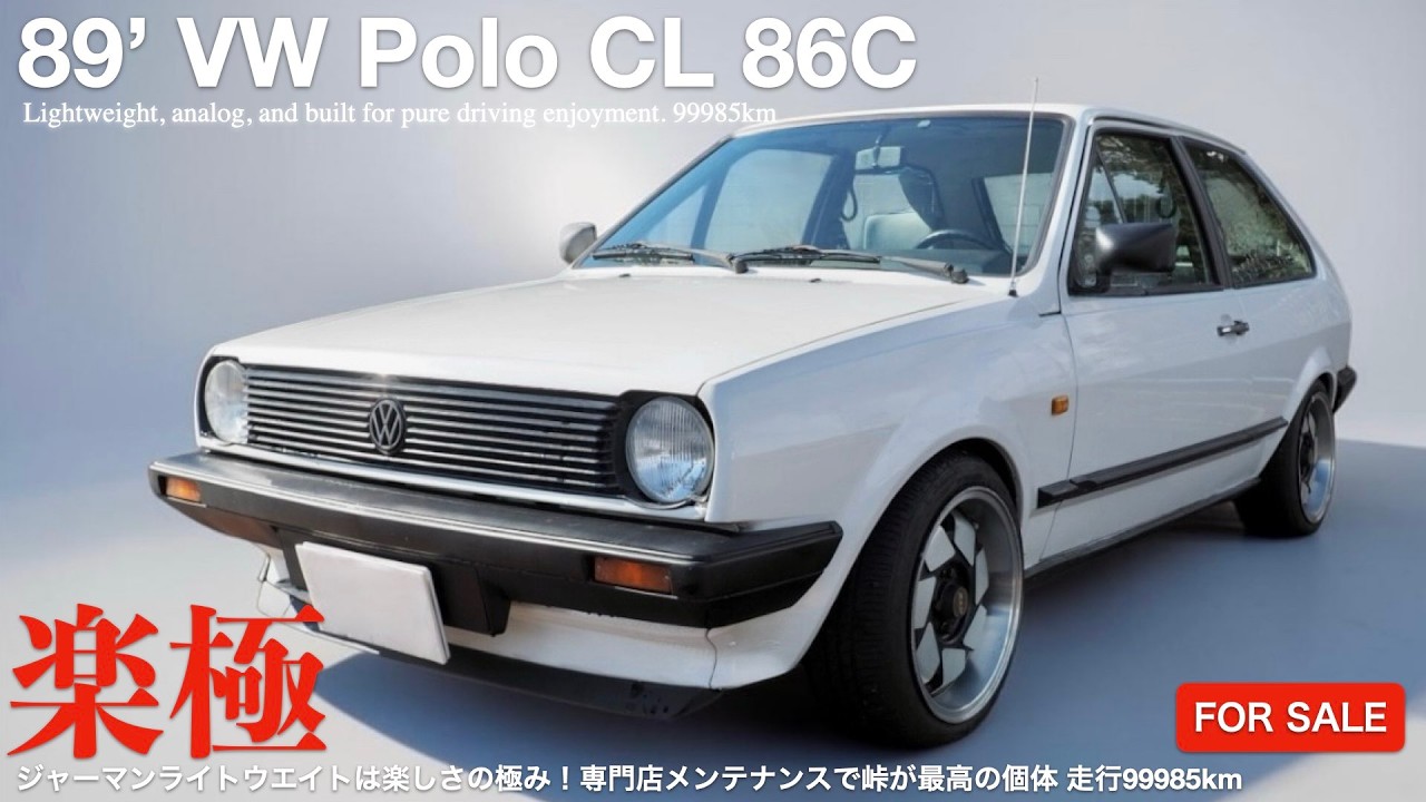 FOR SALE】89年式 フォルクスワーゲン ポロ CL 86C ヤナセ正規物LHD