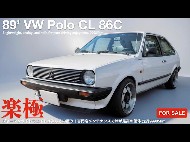 FOR SALE】89年式 フォルクスワーゲン ポロ CL 86C ヤナセ正規物LHD