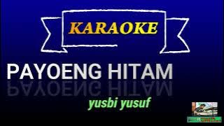 PAYONG HITAM Yusbi Yusuf KARAOKE ACEH