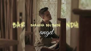 Barsena Bestandhi - ANGEL (Sarah McLachlan Cover)