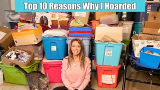 Hoarders ❤️ Top 10 Reasons Why I Hoarded | Humanizing Hoarding Disorder
