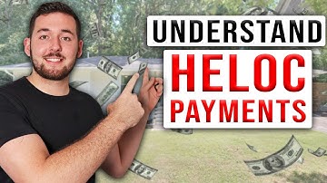HELOC Payments Explained | How To Pay Off A HELOC