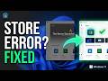 How to Fix Microsoft Store "The Server Stumbled" Error in Windows 11 Step-by-Step Guide