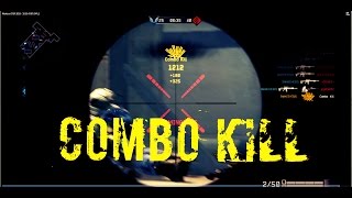 Warface combo kill McMillan by SNAKEEYES01