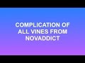 Novaddict vine complication