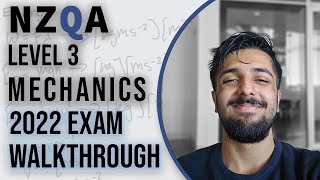 2022 NCEA Level 3 Mechanics Physics Exam Walkthrough