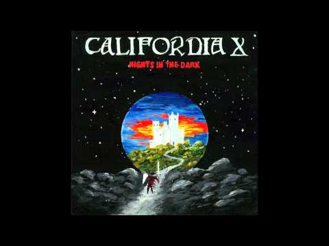California X -"Nights In The Dark"