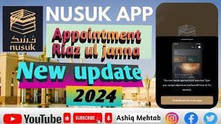 Riaz ul jannah  appointment 2024 how to apply Riaz ul Janna permit Nusuk   #madina  #nusuk