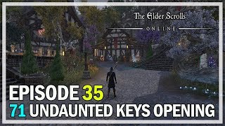 71 UNDAUNTED KEYS OPENING Episode 35 Dragon Bones - The Elder Scrolls Online