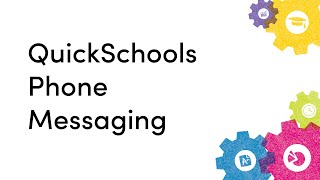QuickSchools Phone Messaging