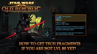 SWTOR Tips - How to get Tech Fragments if you are not lvl 80 yet? (Nathema Farm 2023)