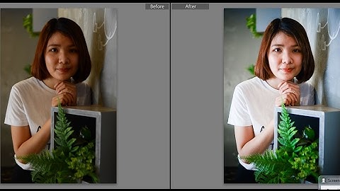 Cách chỉnh màu phim nào chuẩn đẹp trong lightroom 6