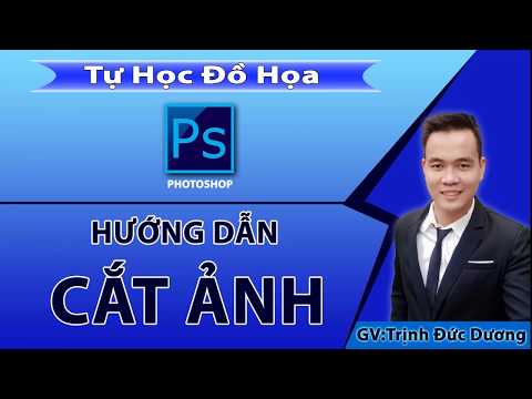 Video: Cách Cắt ảnh Trong Photoshop