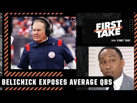 Stephen A. on the Patriots: Bill Belichick 'EXPOSES average quarterbacks' | First Take