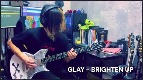 【GLAY】BRIGHTEN UP【弾いてみた】