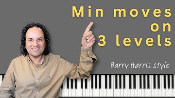 Barry Harris - min 6 moved on 3 levels