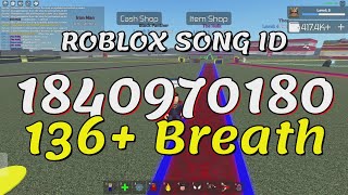 136  Breath Roblox Song IDs/Codes