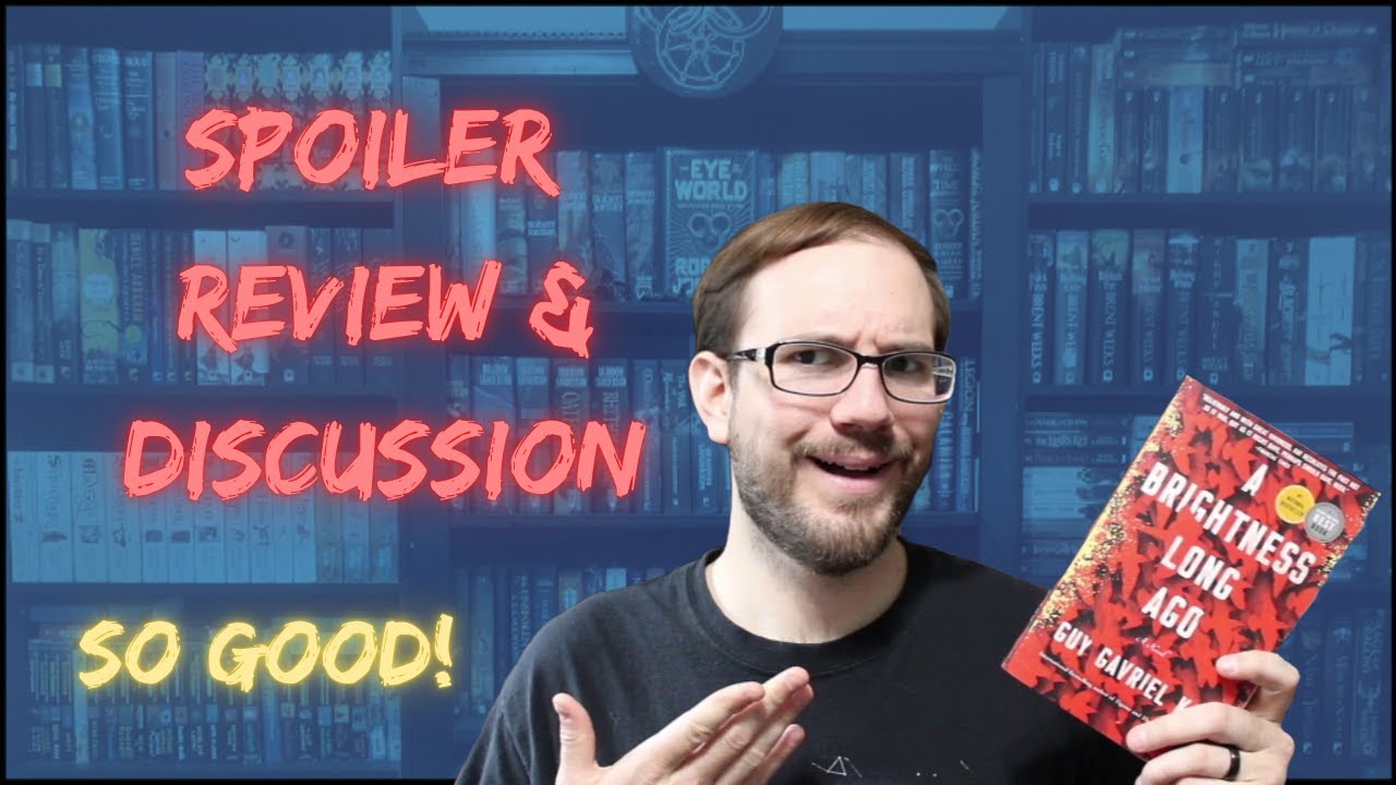 A Brightness Long Ago by Guy Gavriel Kay Review/Discussion