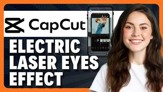How to Add an Electric Laser Eyes Effect in CapCut Mobile in 2026 screenshot 2