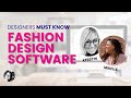 Fashion design software is a must to work as a designer in fashion