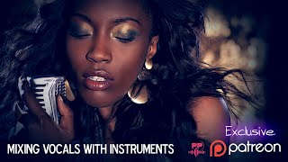 mixing vocal with instruments patreon exclusive trailer screenshot 5