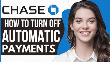 How To Turn Off Chase Credit Card Automatic Payments (2024)